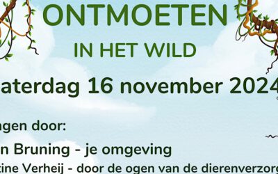 Ontmoeten in het Wild – 16 november